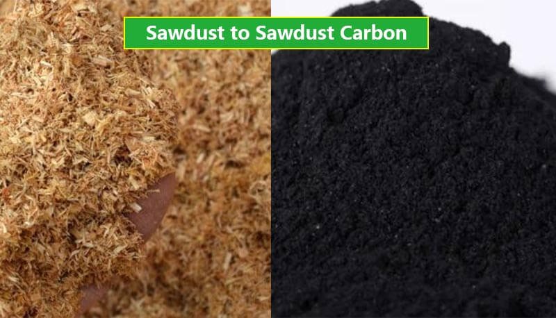 Sawdust to Sawdust Carbon